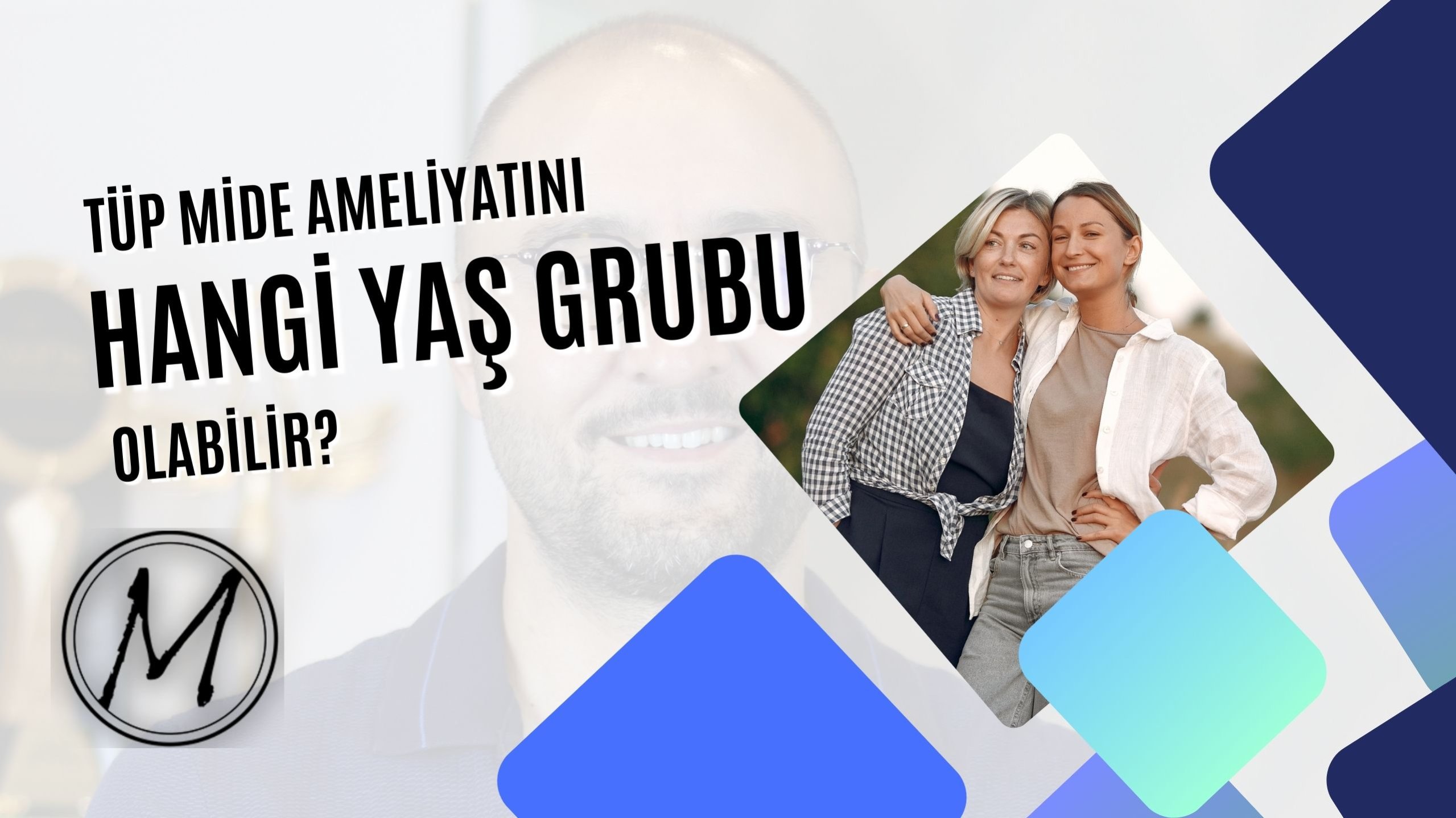 Tüp Mide Ameliyatını Hangi Yaş Grubu Olabilir?