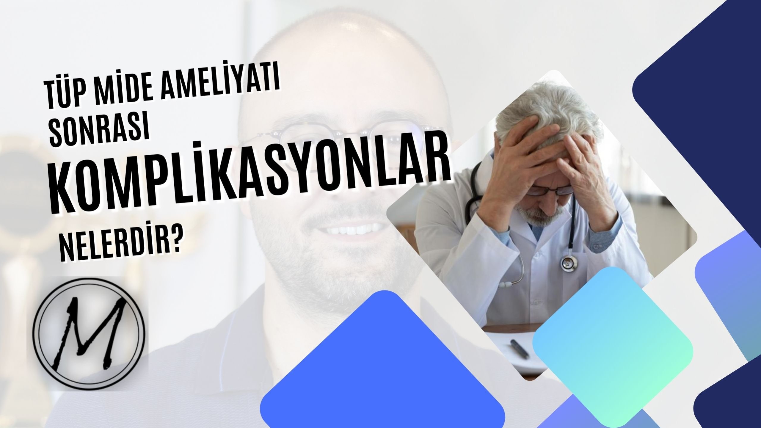 Tüp Mide Ameliyatı Sonrası Komplikasyonlar Nelerdir?